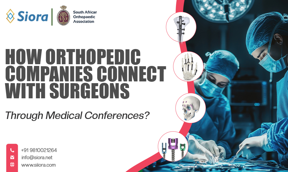 How Orthopedic Companies Connect with Surgeons Through Medical&nbsp;Conferences?